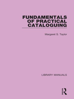 cover image of Fundamentals of Practical Cataloguing